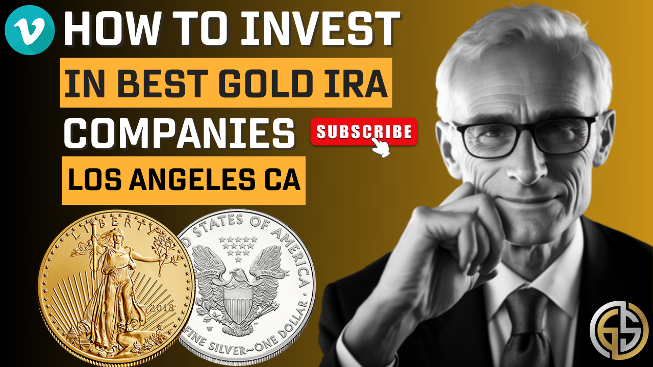 How To Invest In Best Gold IRA Companies los Angeles Ca
