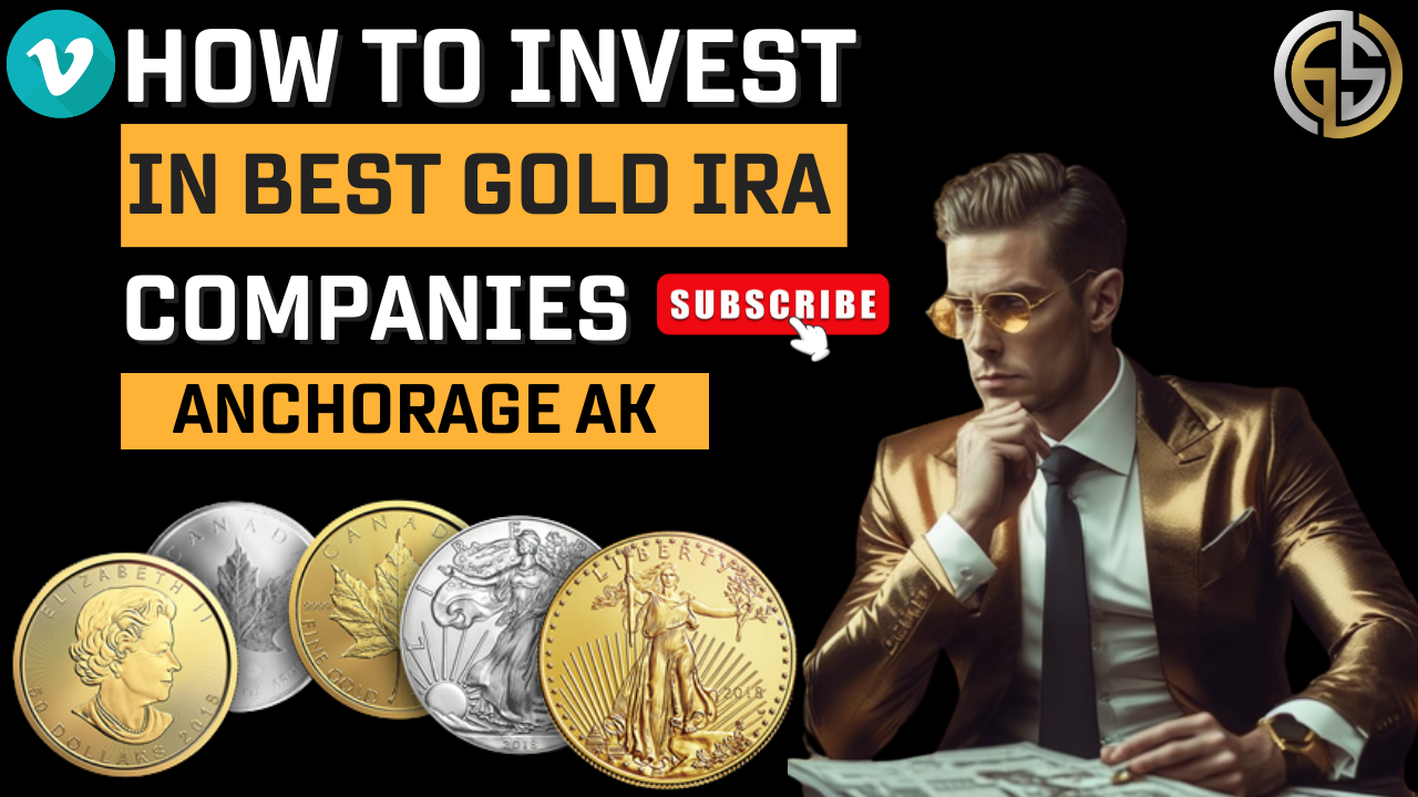 Baton How To Invest In Best Gold IRA Companies Anchorage AK