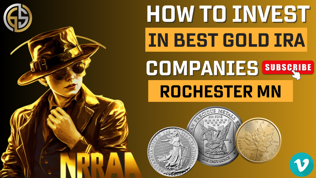 Best Gold IRA Investing Companies Rochester MN