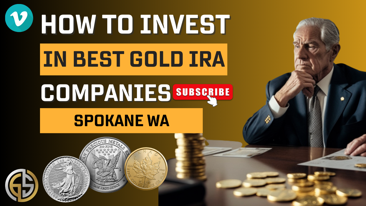 Best Gold IRA Investing Companies Spokane WA