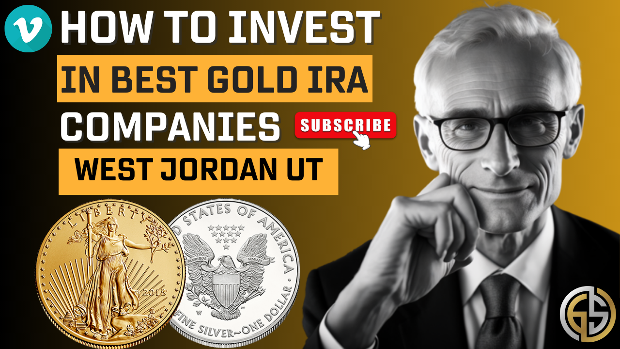 Best Gold IRA Investing Companies West Jordan UT