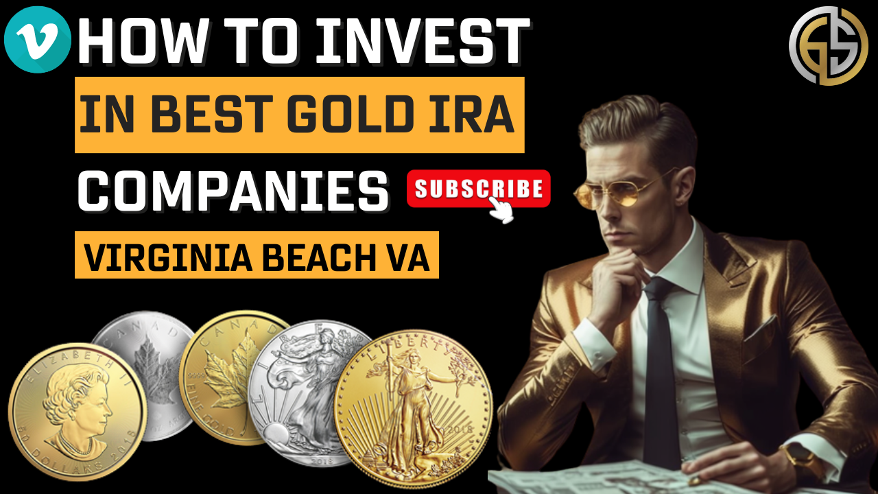 GS Gold IRA Investment Virginia Beach VA