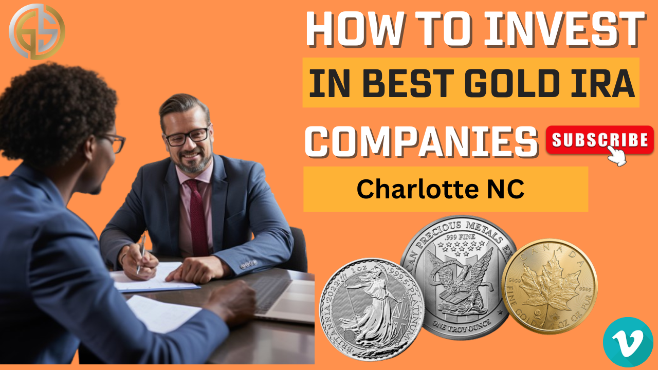 Best Gold IRA Investing Companies Charlotte NC
