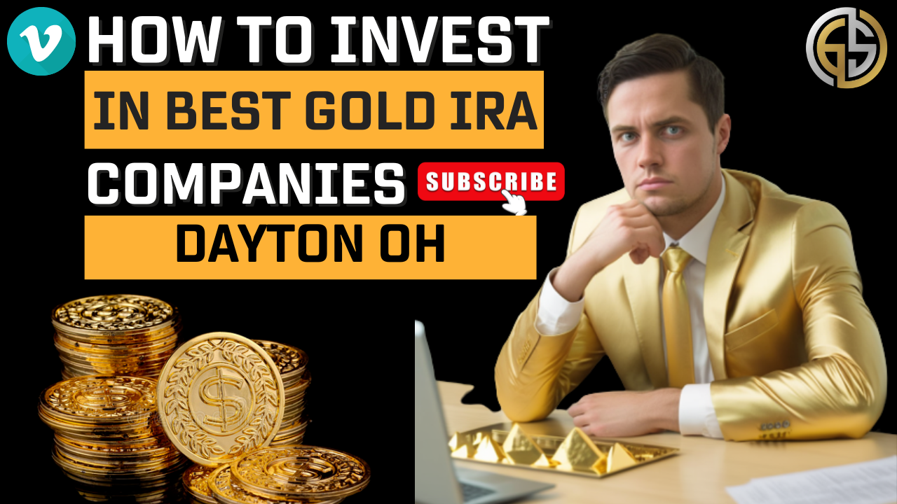 best gold ira investing companies dayton oh