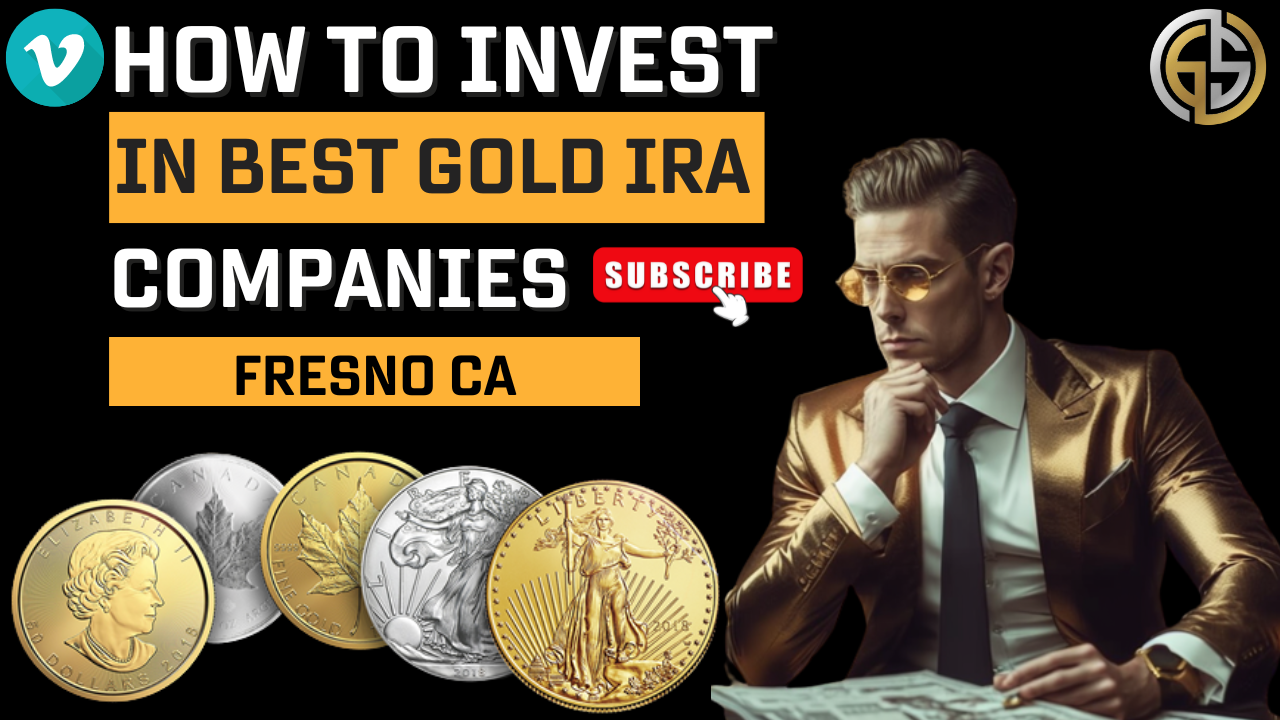 best gold ira investing companies fresno ca
