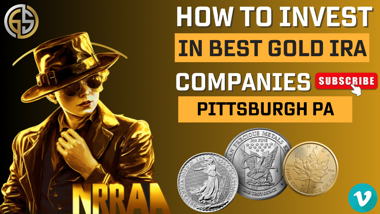 Best Gold IRA Companies Pittsburgh PA